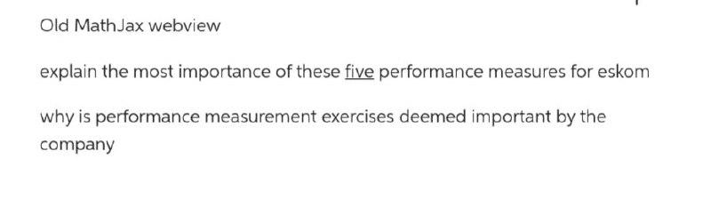 Old MathJax webview explain the most importance of these five performance measures