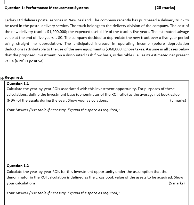Question 1: Performance Measurement Systems [28 marks] Fedrex Ltd delivers postal services
