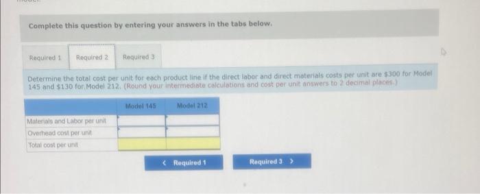 of batches 890 Machining Setups 311,000 Machine hours 8,100 224,000 Number of