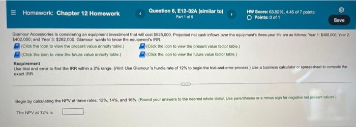 Homework: Chapter 12 Homework Question 6, E12-32A (similar to) Part 1 of