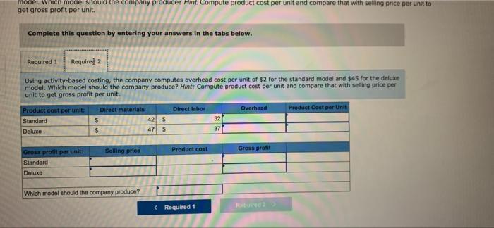 capacity and can produce either its standard product or its deluxe product.