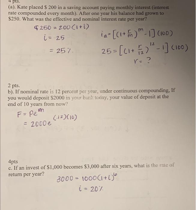 pts. (a). Kate placed $ 200 in a saving account paying monthly