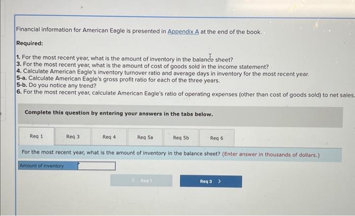 Financial information for American Eagle is presented in Appendix A at the