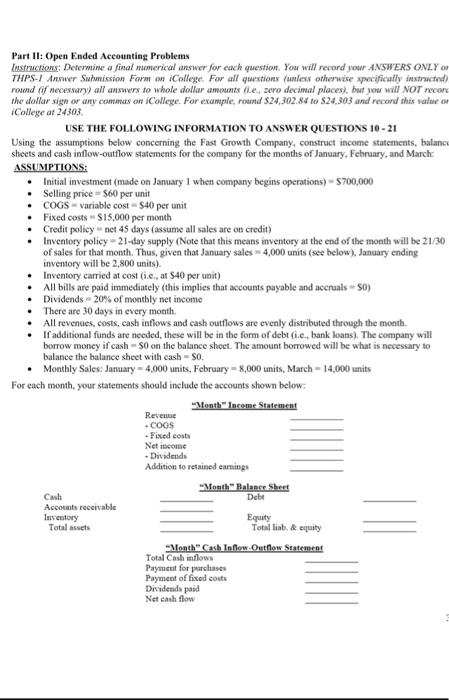 Part II: Open Ended Accounting Problems Instructions: Determine a final numerical answer
