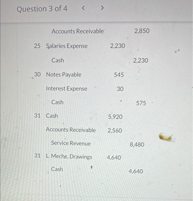 On July 31, 2021, Lee Meche, MD, had the following balances in