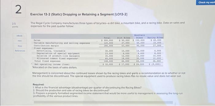 2 25 points Exercise 13-2 (Static) Dropping or Retaining a Segment [LO13-2]