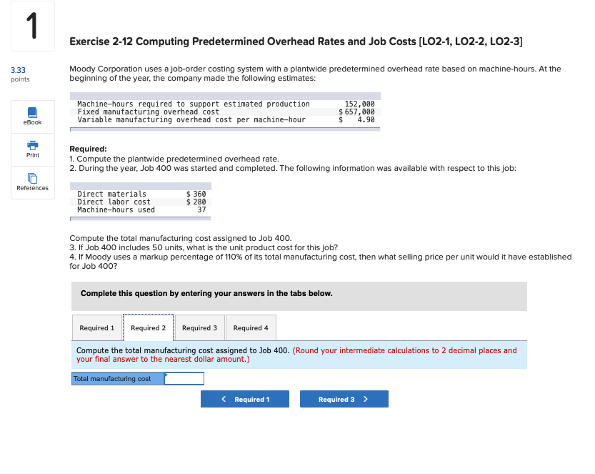 and Job Costs [LO2-1, LO2-2, LO2-3] Moody Corporation uses a job-order costing