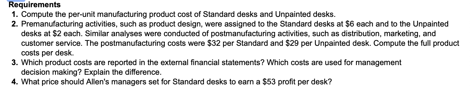 Direct labour hours 190,000 Number of painted desks 5.00 Allen produced two