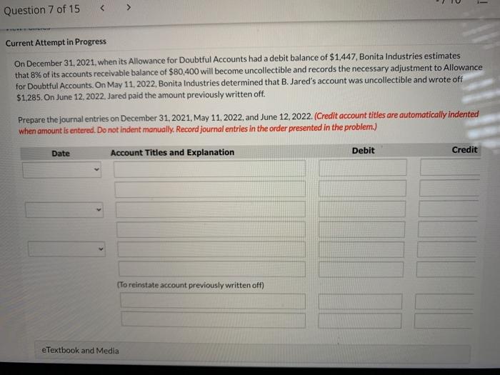 Question 7 of 15 < > Current Attempt in Progress On December