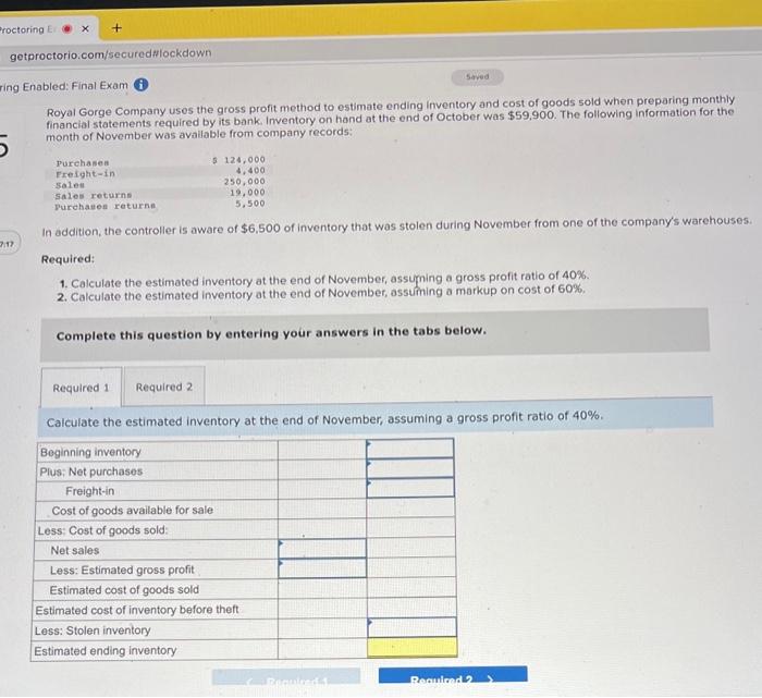 Proctoring En getproctorio.com/secured #lockdown wing Enabled: Final Exam 717 Saved Royal Gorge