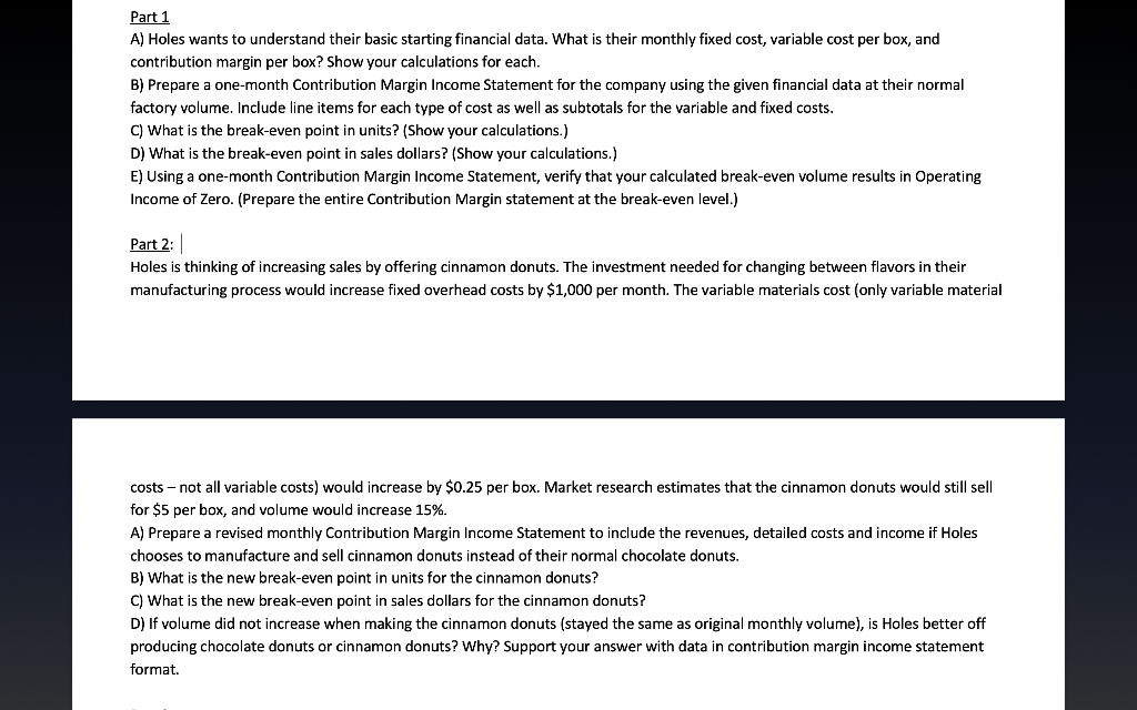 (unless otherwise specified). Ignore income taxes. Assume no beginning or ending inventories.