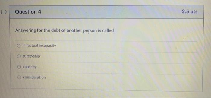 $400. O a promise to answer for the debt of another. 2.5