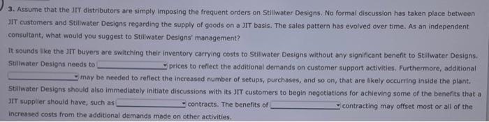 and the non-JIT distributor tends to place larger, less frequent orders. Both