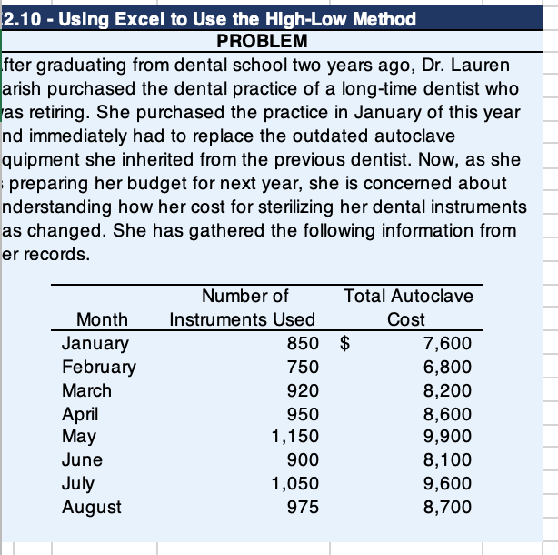 2.10 - Using Excel to Use the High-Low Method PROBLEM fter graduating