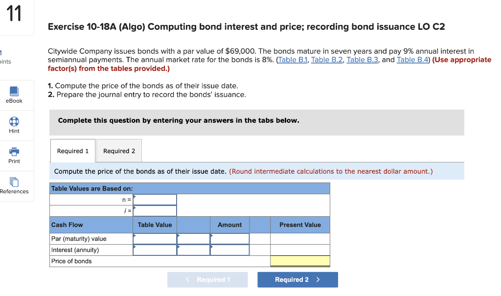 11 1 pints eBook Exercise 10-18A (Algo) Computing bond interest and price;