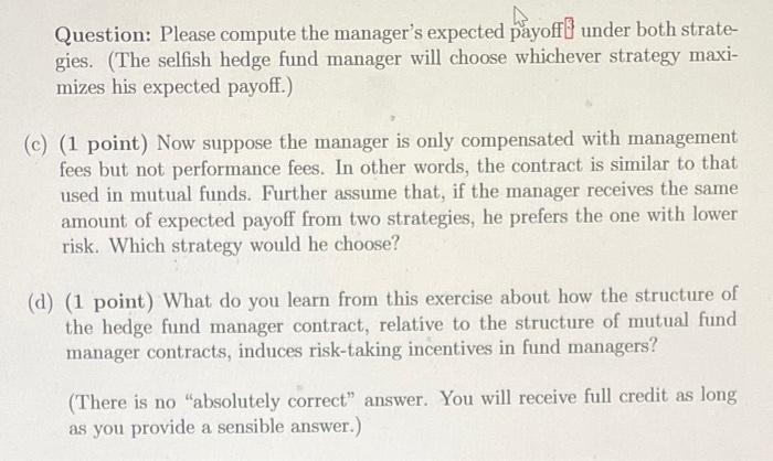 where we briefly talked about hedge fund manager contracts. Our goal here