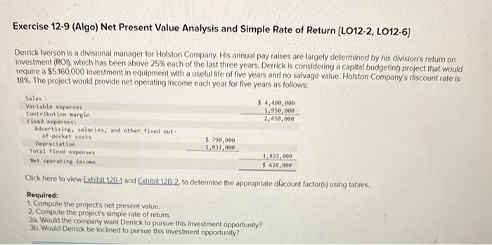 Exercise 12-9 (Algo) Net Present Value Analysis and Simple Rate of Return