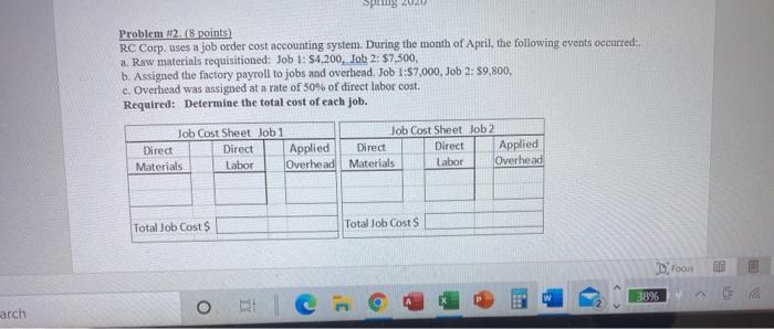 arch Problem #2. (8 points) RC Corp. uses a job order cost