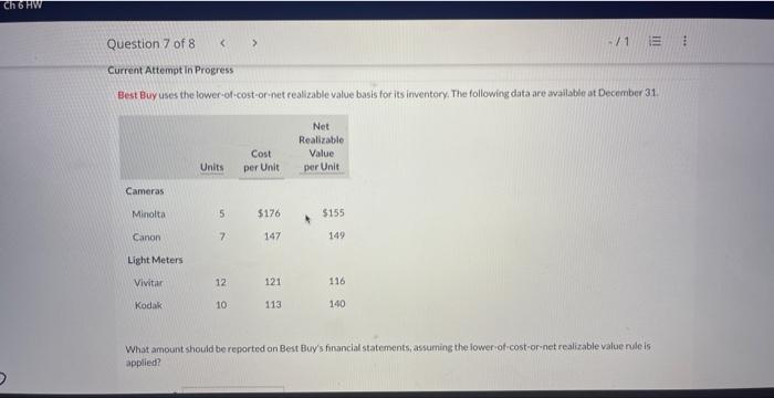 Question 7 of 8 < > Current Attempt in Progress -/1 Best