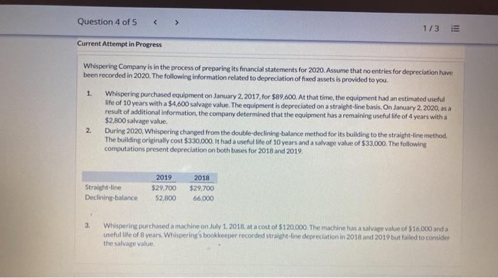 Question 4 of 5 < > 1/3 E Current Attempt in Progress