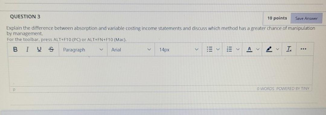 QUESTION 3 10 points Save Answer Explain the difference between absorption and