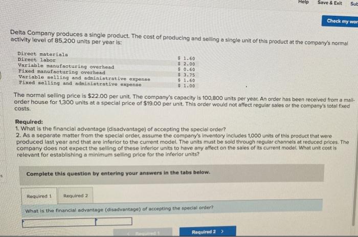 Help Save & Exit Sub Check my wor Delta Company produces a
