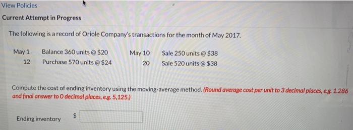 View Policies Current Attempt in Progress The following is a record of