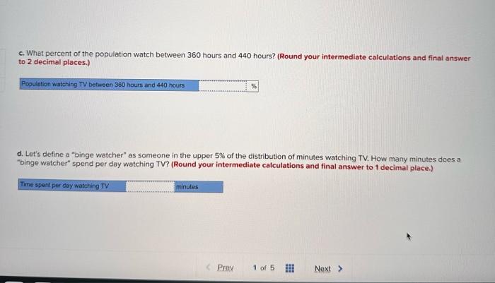 minutes per day watching TV. Assume the distribution of minutes per day