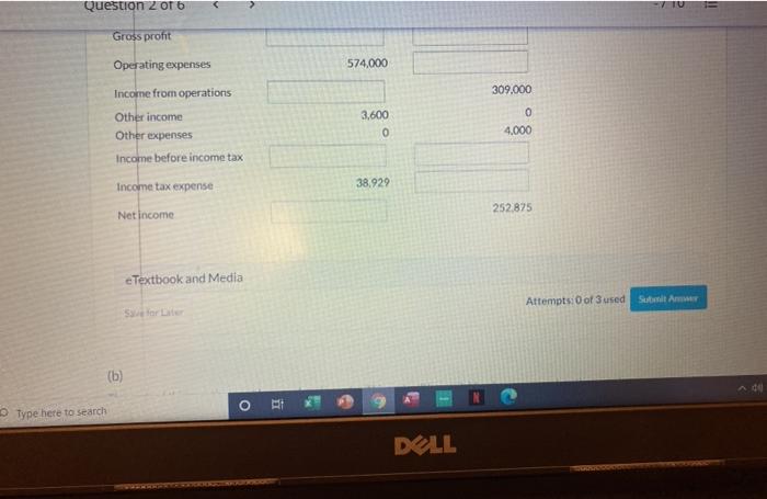 information is presented here for two companies: (a) Calculate the missing amounts.