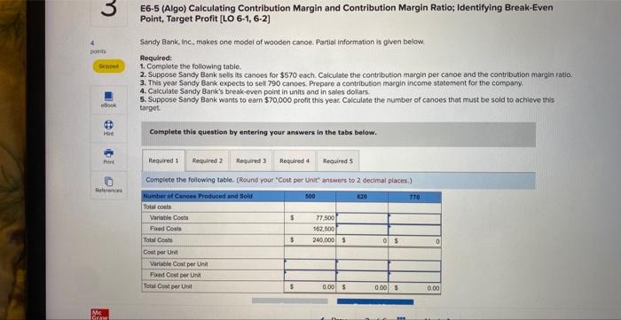 3 points Seped eBook E6-5 (Algo) Calculating Contribution Margin and Contribution Margin