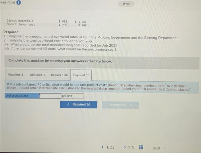 overhead cost to jobs. The predetermined overhead rate in the Molding Department