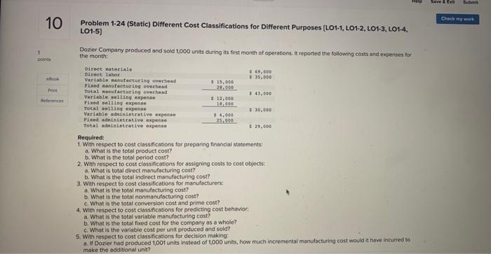 1 10 points Problem 1-24 (Static) Different Cost Classifications for Different Purposes