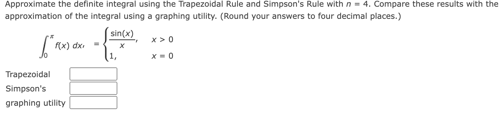 Approximate the definite integral using the Trapezoidal Rule and Simpson's Rule with