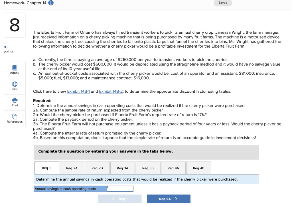 Homework- Chapter 14 00 8 Saved 10 points eBook The Elberta Fruit