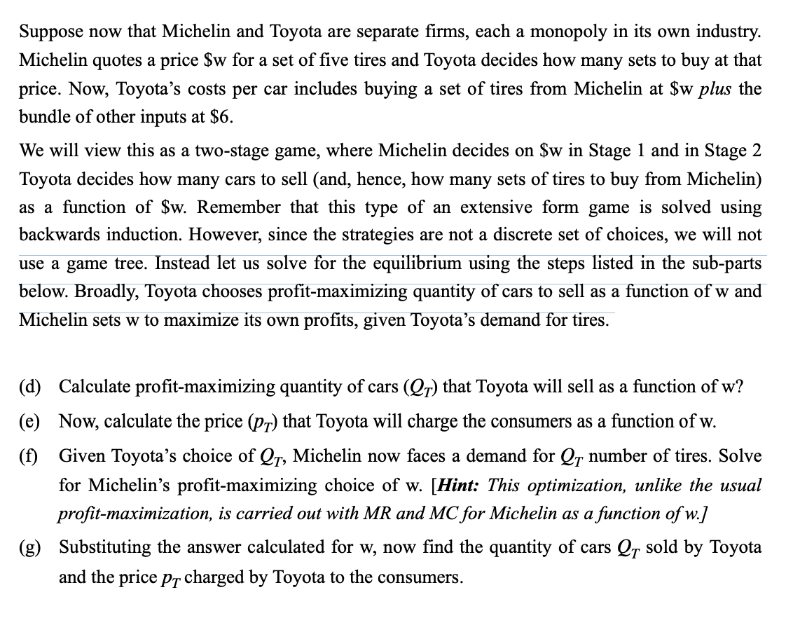tires and Toyota the only producer of cars. The demand function for