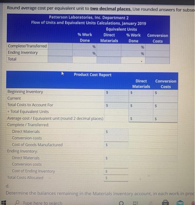 are used in Department 2 Conversion costs are incurred evenly in both