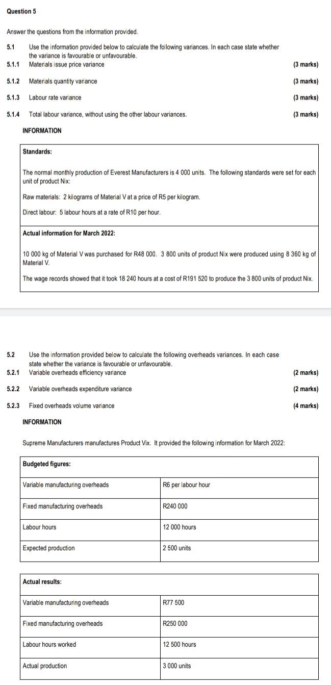 Question 5 Answer the questions from the information provided. 5.1.1 Materials issue