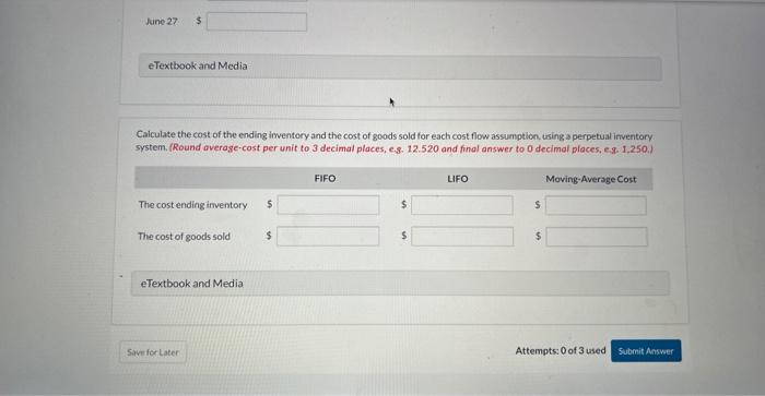 June 1 Inventory 200 $4 $800 12 Purchase 600 5 3,000 23