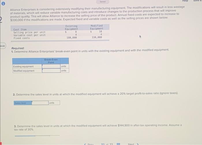 4:40 Saved Help Save & Alliance Enterprises is considering extensively modifying their