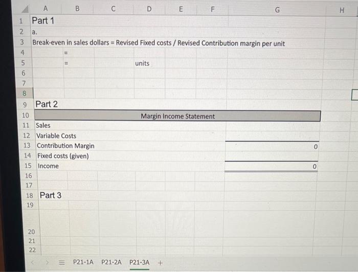 drum sets sell for $500 each. Variable costs Fixed costs Plastic for