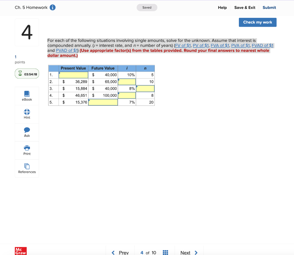 Ch. 5 Homework i 4 Saved Help Save & Exit Submit Check