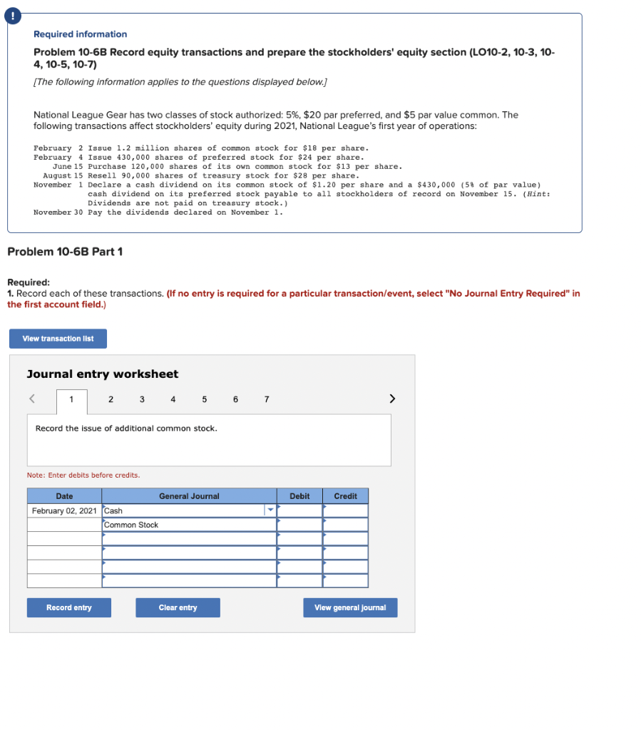 Required information Problem 10-6B Record equity transactions and prepare the stockholders' equity