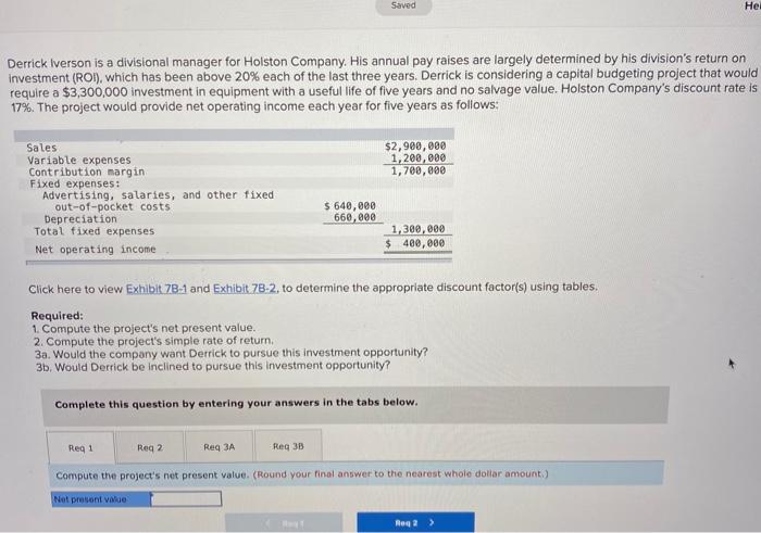 Saved Hei Derrick Iverson is a divisional manager for Holston Company. His
