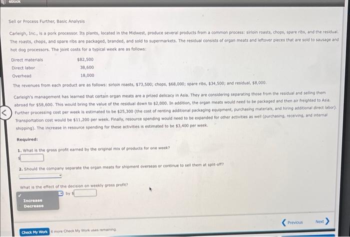 eBook Sell or Process Further, Basic Analysis Carleigh, Inc., is a pork