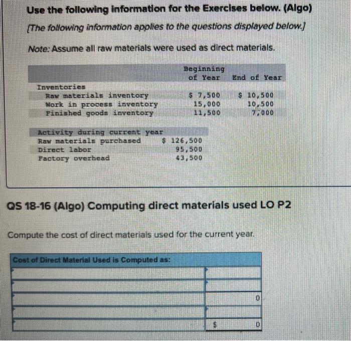 Use the following information for the Exercises below. (Algo) [The following information