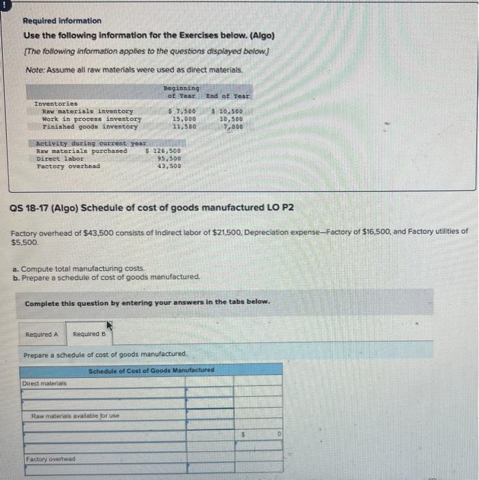 used as direct materials. Beginning of Year End of Year Inventories Raw
