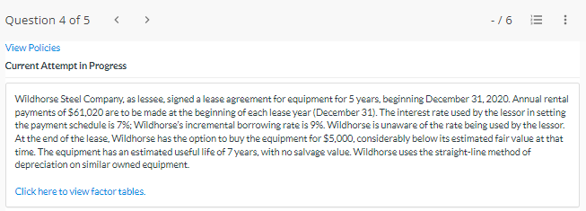 Question 4 of 5 < > View Policies Current Attempt in Progress