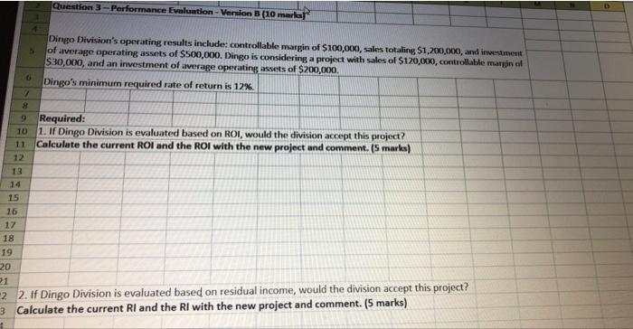 5 of average operating assets of $500,000. Dingo is considering a project
