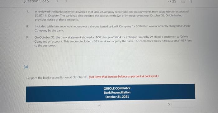Company had a cash balance per books of $8.967. The bank statement