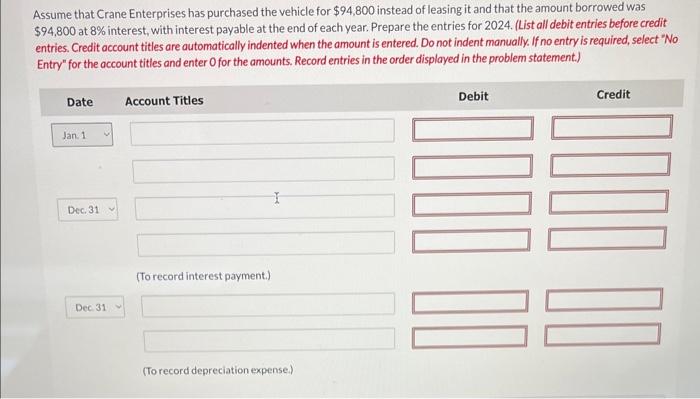 for Crane Enterprises. Assume that all lease transactions start on January 1,